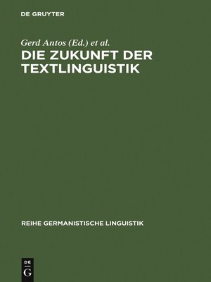 cover image of Die Zukunft der Textlinguistik